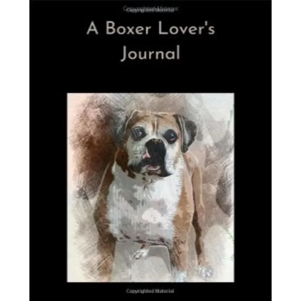 A Boxer Lover’s Journal: Bruiser Blank Lined Notebook